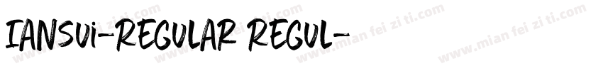 Iansui-Regular Regul字体转换